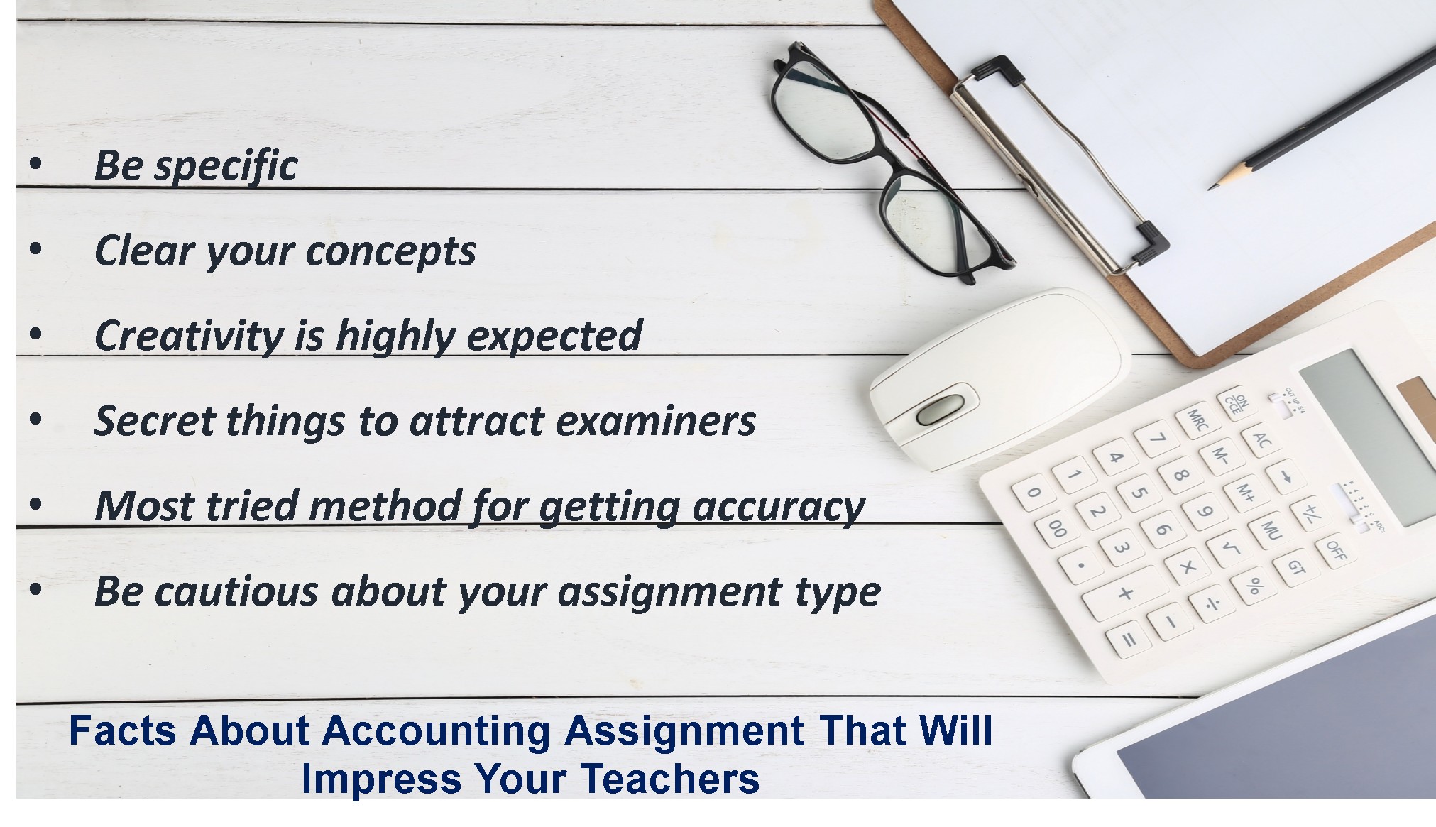 Facts about Accounting Assignment that will impress your Teachers